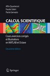 Calcul Scientifique: Cours, exercices corrigés et illustrations en MATLAB et Octave