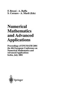 Numerical Mathematics and Advanced Applications: Proceedings of ENUMATH 2001 the 4th European Conference on Numerical Mathematics and Advanced Applications Ischia, July 2001 /