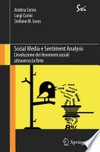 Social Media e Sentiment Analysis: L’evoluzione dei fenomeni sociali attraverso la Rete