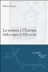 La scienza e l'Europa: dalle origini al XIII secolo