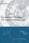 La scienza e l'Europa: Dal secondo dopoguerra a oggi