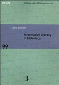 Information literacy in biblioteca: teoria e pratica