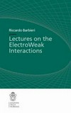 Lectures on the electroweak interactions