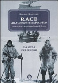 Race. Alla conquista del Polo Sud