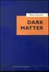 Dark matter: proceedings of DM97, 1st Italian Conference on Dark Matter : Trieste, December 9-11, 1997