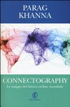 Connectography: le mappe del futuro ordine mondiale