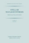 Stellar nucleosynthesis: proceedings of the third workshop of the Advanced School of Astronomy of the Ettore Majorana Centre for Scientific Culture, Erice, Italy, May 11-21, 1983