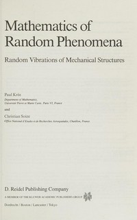 Mathematics of random phenomena: random vibrations of mechanical structures
