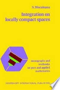 Integration on locally compact spaces