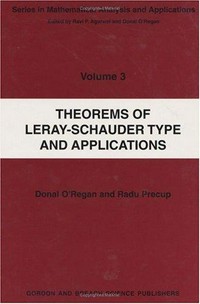 Theorems of Leray-Schauder type and applications