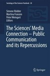 The sciences' media connection: public communication and its repercussions