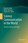 Science communication in the world: practices, theories and trends