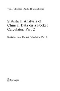 Statistical Analysis of Clinical Data on a Pocket Calculator, Part 2: Statistics on a Pocket Calculator, Part 2 