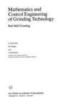 Mathematics and Control Engineering of Grinding Technology: Ball Mill Grinding 