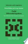 Partial Differential Equations: New Methods for Their Treatment and Solution 