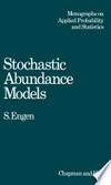 Stochastic Abundance Models: With Emphasis on Biological Communities and Species Diversity /