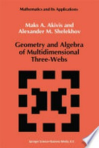 Geometry and Algebra of Multidimensional Three-Webs