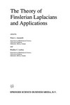 The Theory of Finslerian Laplacians and Applications