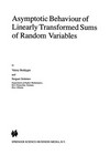 Asymptotic Behaviour of Linearly Transformed Sums of Random Variables
