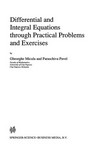 Differential and Integral Equations through Practical Problems and Exercises