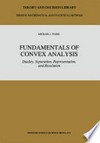 Fundamentals of Convex Analysis: Duality, Separation, Representation, and Resolution 