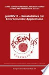 geoENV II — Geostatistics for Environmental Applications: Proceedings of the Second European Conference on Geostatistics for Environmental Applications held in Valencia, Spain, November 18–20, 1998 /