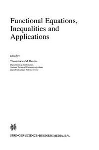 Functional Equations, Inequalities and Applications
