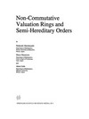 Non-Commutative Valuation Rings and Semi-Hereditary Orders