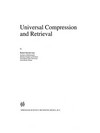 Universal Compression and Retrieval