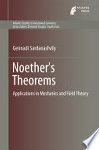 Noether's Theorems: Applications in Mechanics and Field Theory 