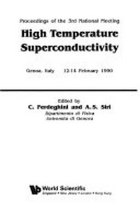 High temperature superconductivity: proceedings of the 3rd national meeting, Genoa, Italy, 12-14 February 1990