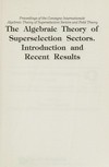 The algebraic theory of superselection sectors: introduction and recent results ; Convegno internazionale on The algebraic theory of superselection sectors and field theory, G.B. Guccia, Palermo, Italy, November 23-30, 1989 