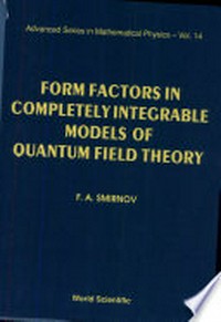 Form factors in completely integrable models of quantum field theory