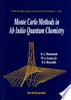 Monte Carlo methods in ab initio quantum chemistry