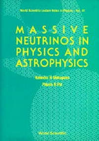 Massive neutrinos in physics and astrophysics