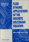 Fluid dynamic applications of the discrete Boltzmann equation