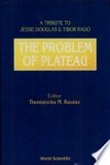 The problem of Plateau: a tribute to Jesse Douglas & Tibor Radó