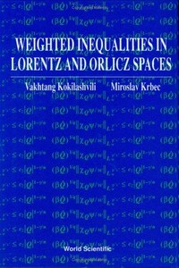 Weighted inequalities in Lorentz and Orlicz spaces 