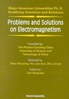 Problems and solutions on electromagnetism