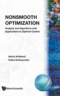 Nonsmooth optimization: analysis and algorithms with applications to optimal control