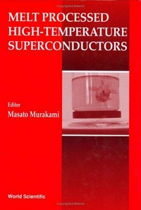 Melt processed high-temperature superconductors