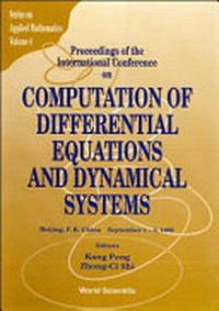 Proceedings of the International Conference on Computation of Differential Equations and Dynamical Systems: Beijing, P.R. China, September 1-5, 1992
