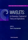 Wavelets: an elementary treatment of theory and applications