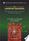 The Langevin equation: with applications in physics, chemistry and electrical engineering /