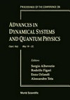 Proceedings of the Conference on Advances in Dynamical Systems and Quantum Physics: on the Occasion of the 60th Birthday of Gianfausto Dell'Antonio