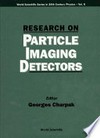 Research on particle imaging detectors