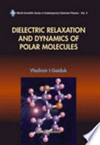 Dielectric relaxation and dynamics of polar molecules