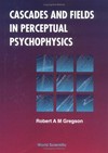 Cascades and fields in perceptual psychophysics