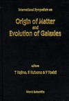 International Symposium on Origin of Matter and Evolution of Galaxies: Atami, Japan, January 18-20, 1996 