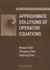 Approximate solutions of operator equations